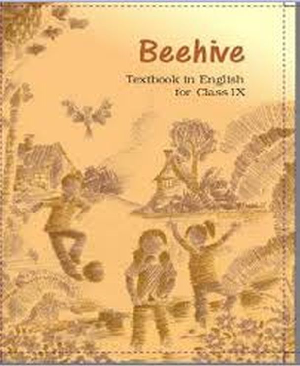 NCERT Solutions Class 9 English Beehive Textbook