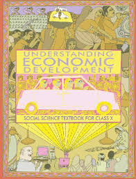 NCERT Solutions Class 10 Social Science Understanding economic development Textbook
