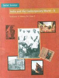 NCERT Solutions Class 10 Social Science India And The Contemporary World Textbook