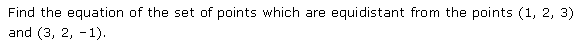 NCERT Solutions Class 11 Mathematics Introduction to Three Dimensional Geometry
